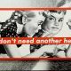 Barbara Kruger, "We don't need another hero", 1988. Artista seleccionada para la 59ª Bienal de Venecia. Cortesía