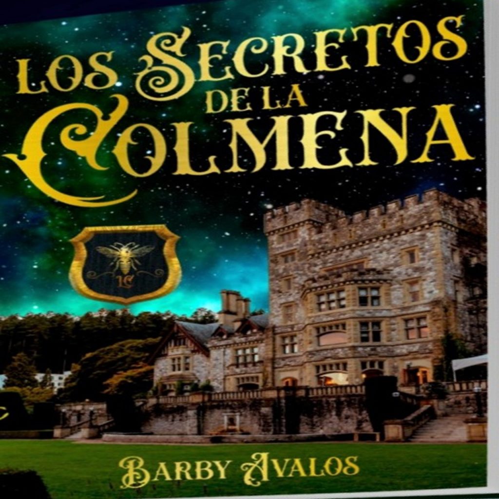 Los secretos de La Colmena. Barby Ávalos