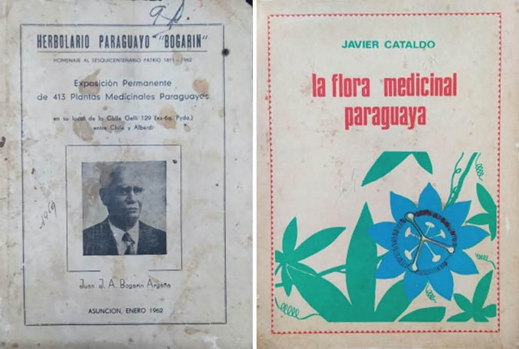 Catálogo de Herbolario Paraguayo, de Juan Bogarín, 1962, y tapa del libro Flora Medicinal Paraguaya, de Javier Cataldo,1968. Cortesía