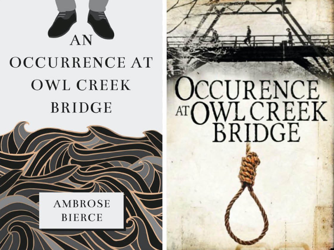 Dos de las tantas ediciones de “An Occurrence at Owl Creek Bridge”, de Ambrose Bierce. 