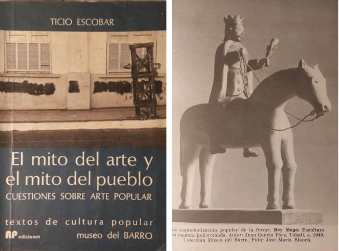 Ticio Escobar, El mito del arte y el mito del pueblo. Primera edición. Cortesía