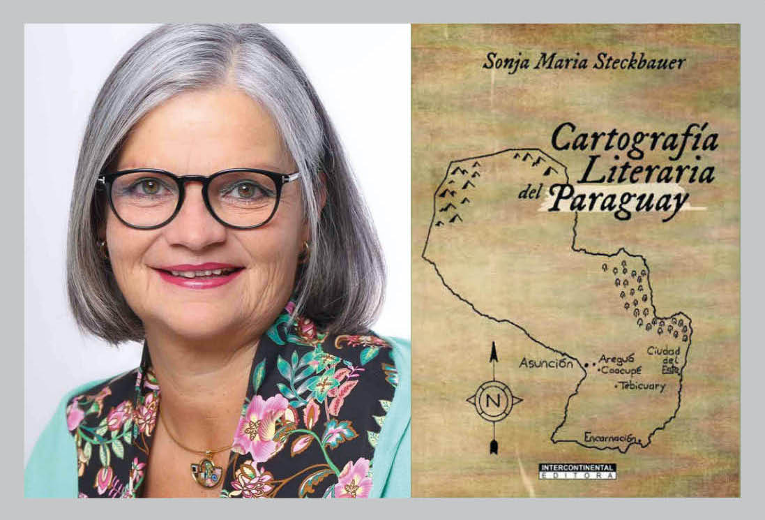 Sonja Maria Steckbauer. Cartografía literaria del Paraguay, 2024.