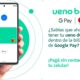 ueno google pay. Foto refefencial