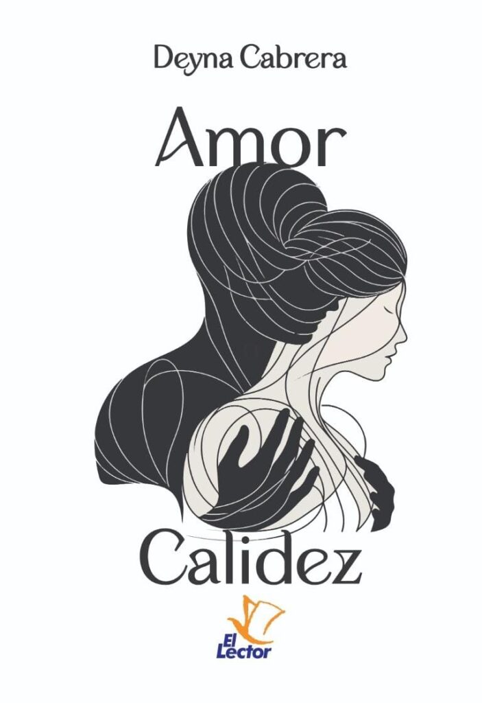 Portada de Amor o calidez, de Deyna Cabrera (El Lector). Cortesía