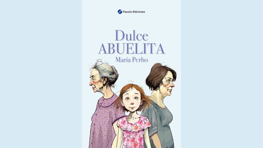 Portada de "Dulce abuelita" (Fausto Ediciones). Cortesía