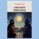 "Andares nómadas", de Alejandro Vial (Fausto Ediciones). Cortesía